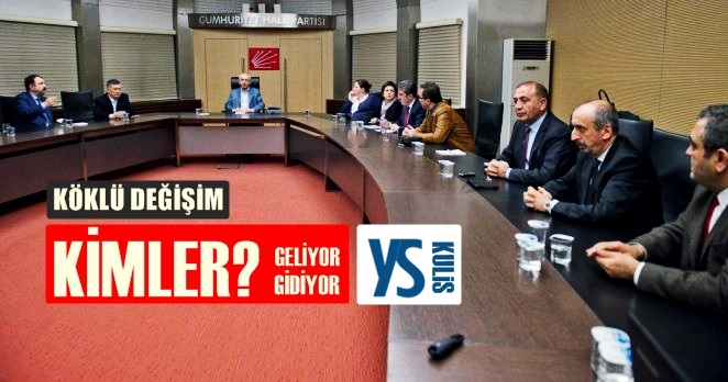 CHP PM’de ‘kimler gidecek kimler kalacak’