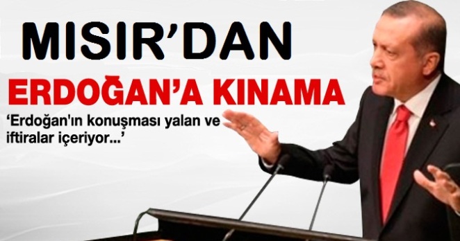 Mısır’dan Erdoğan’a çok sert tepki