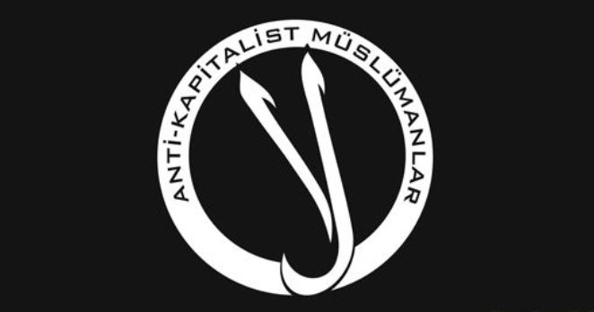 Antikapitalist Müslümanlardan ‘Açıklama ve özür!’