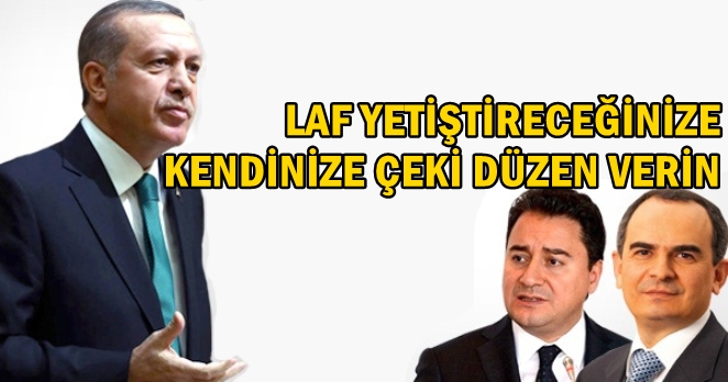 Erdoğan’dan Babacan ve Başçı’ya Uyarı!
