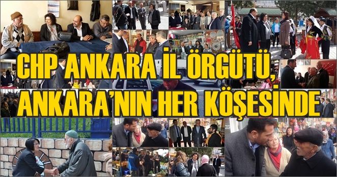 CHP Ankara örgütü ile adım adım Ankara
