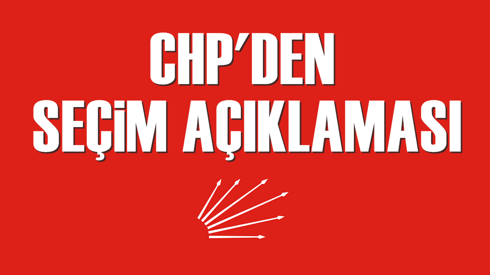 CHP’den 1 Kasım Seçim Genelgesi