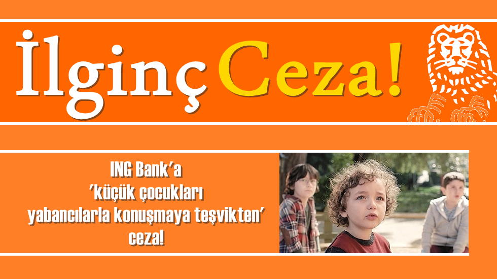 ‘Yabancılarla konuşmaya teşvik’ ediyorsun cezası