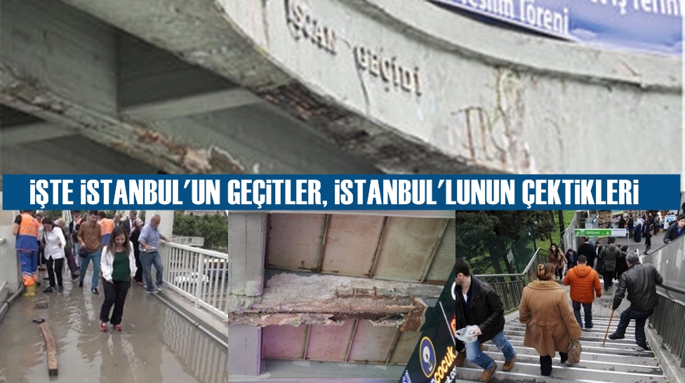 İstanbul’da köprüler, üst ve alt geçitler bakımsızlıktan dökülüyor