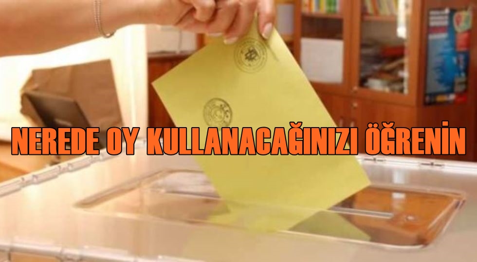 Nerede oy kullanacağım