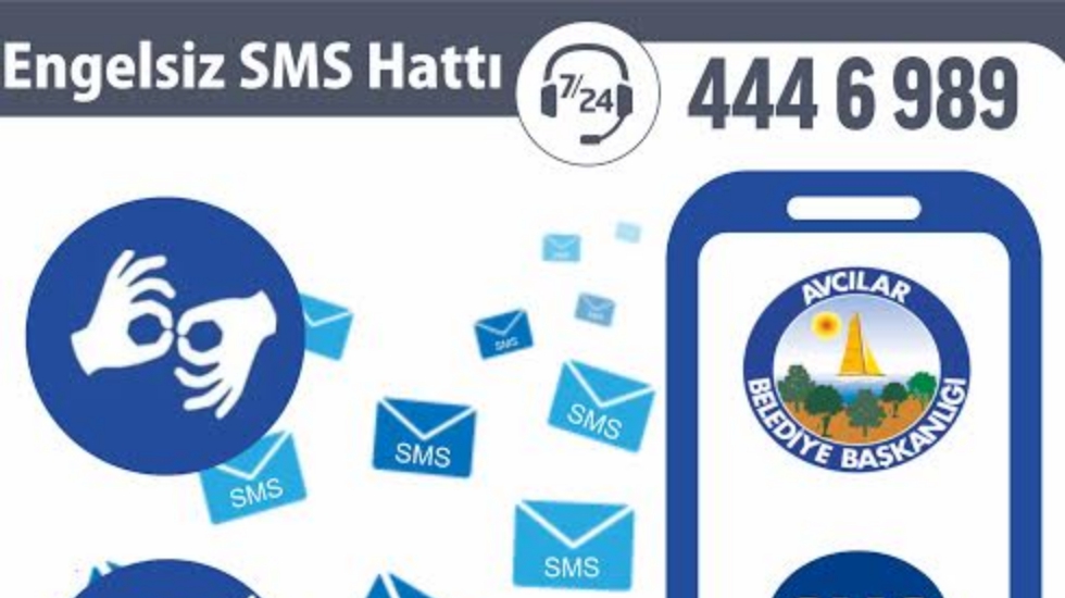 Avcılar Belediyesi’nden “Engelsiz SMS” servisi