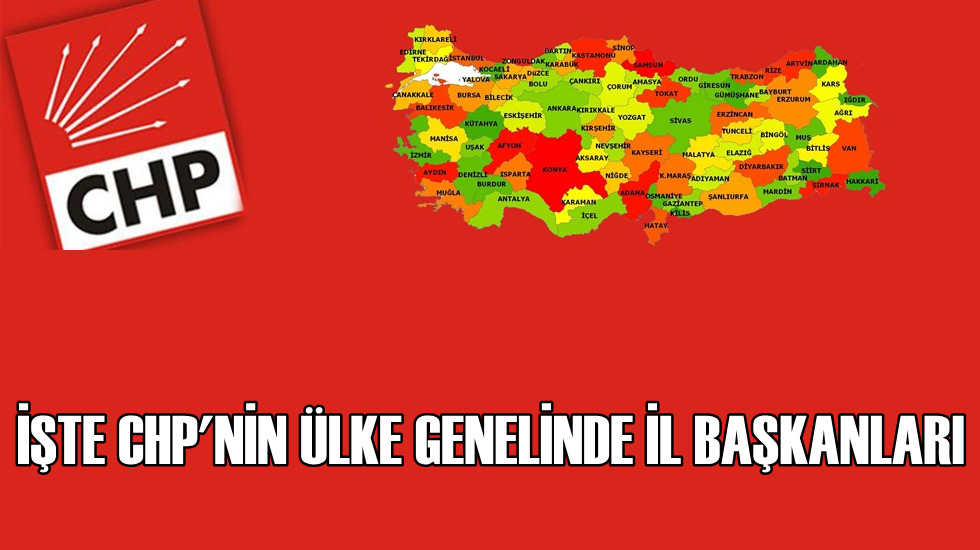 CHP’nin Türkiye geneli kazanan başkanları ve sıralı liste