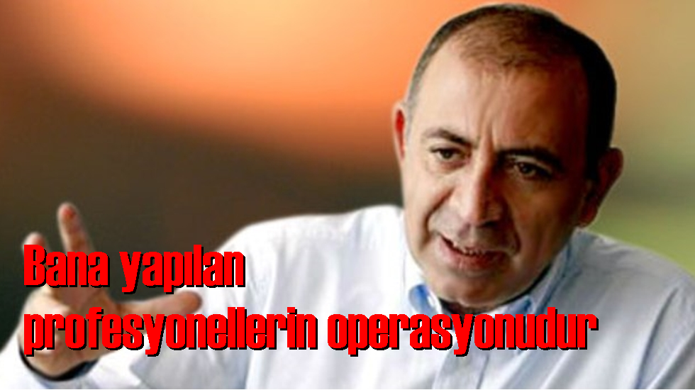 Bana yapılan profesyonellerin operasyonudur
