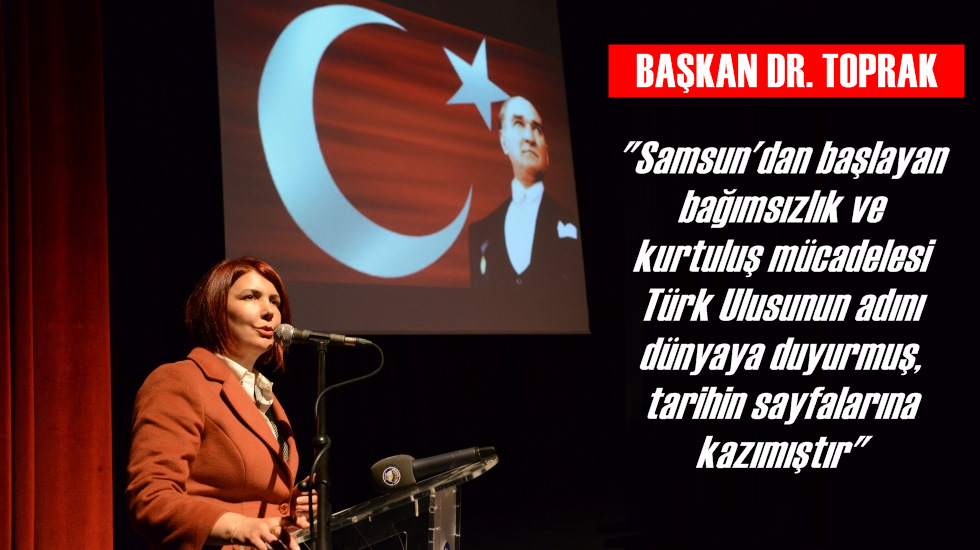 Başkan Dr. Toprak: “19 Mayıs kutlu olsun”