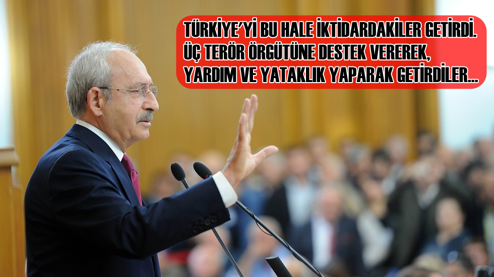Kemal Kılıçdaroğlu: AKP ve PKK işbirliği yaptı