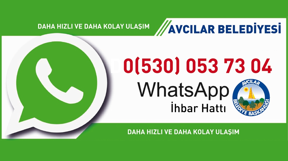 Avcılar Belediyesi’nden ‘WhatsApp İhbar Hattı’