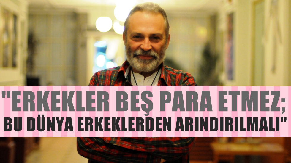 Haluk Bilginer: Korkmayan aptaldır, ama cesur olmak zorundayız!