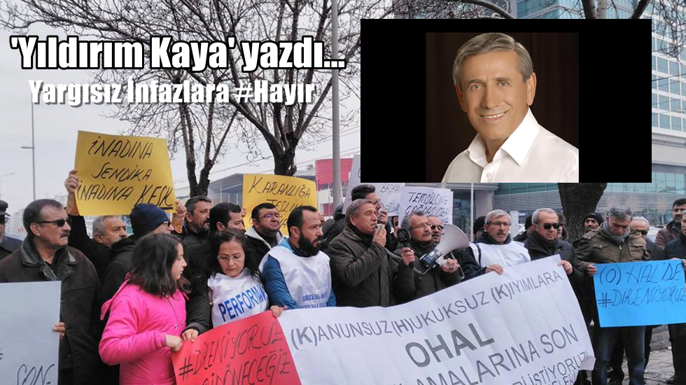Yargısız İnfazlara #Hayır