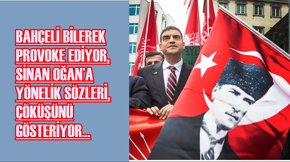 Oran: “Bahçeli’nin Sinan Oğan’a yönelik sözleri, çöküşünü gösteriyor”