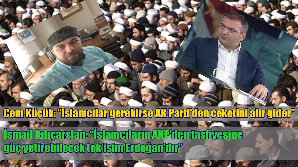‘İslamcılar gerekirse AK Parti’den ceketini alır gider’