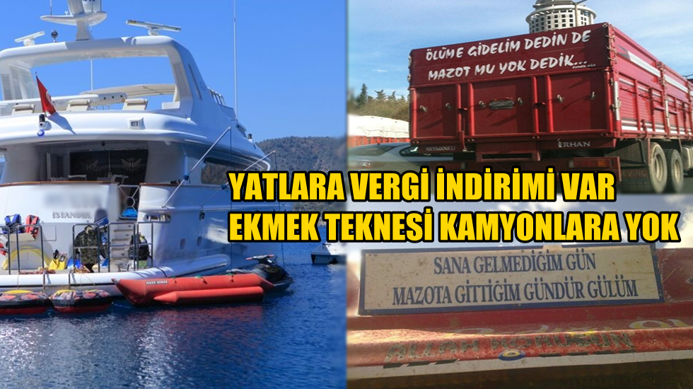 CHP’li Budak: “Yatlara vergi indirimi var ekmek teknesi kamyonlara yok”