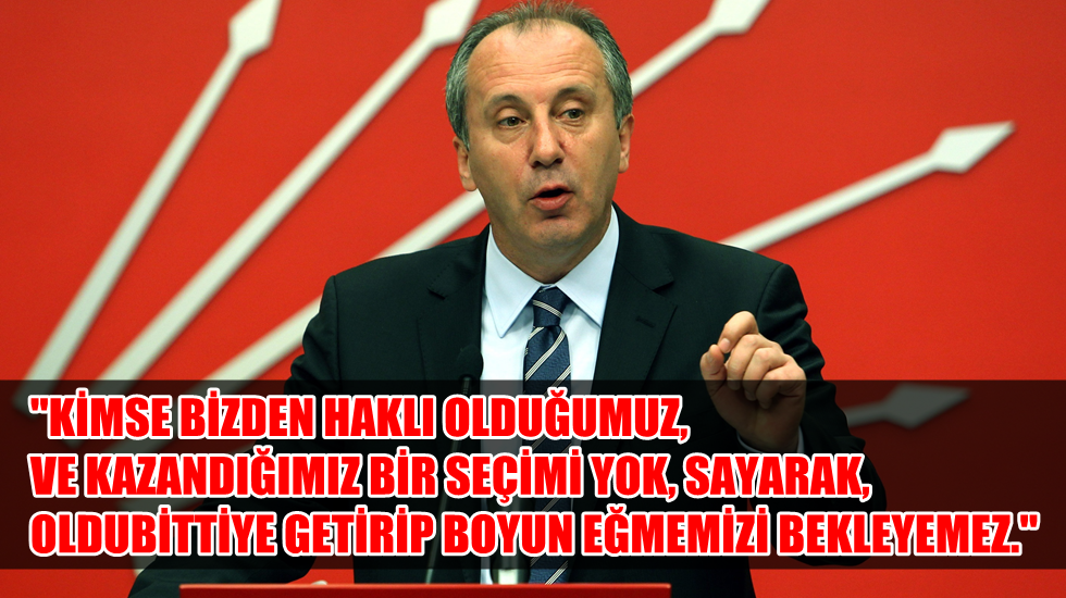 Muharrem İnce’den kesintisiz mücadele çağrısı