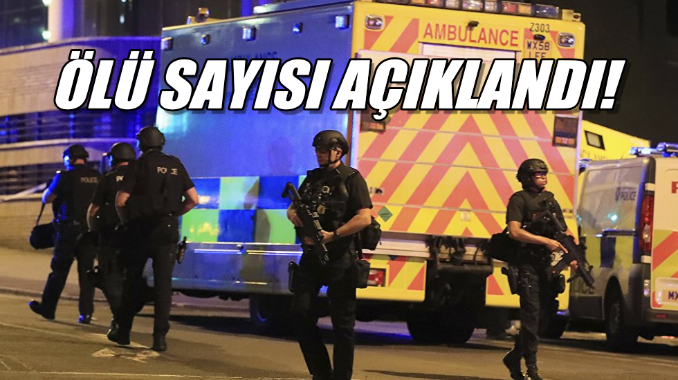 İngiliz polisinden patlama hakkında resmi açıklama: İşte ölü sayısı!