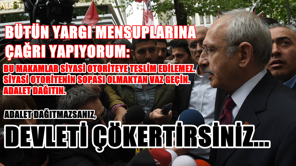Kılıçdaroğlu: Sözcü gazetesine yapılan operasyon kabul edilemez