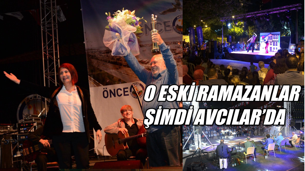 Ramazan Avcılar’da bir başka güzel…