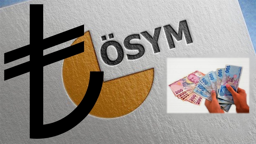 ÖSYM’nin belirlediği fahiş sınav ücretleri çağın gereğiymiş!