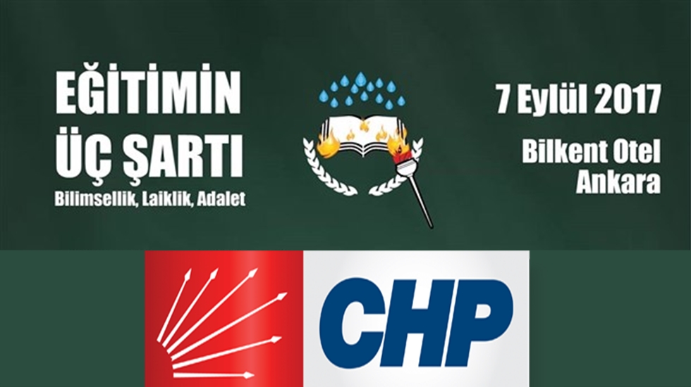CHP ‘’Eğitimin Üç Şartı’ çalıştayı yapıyor