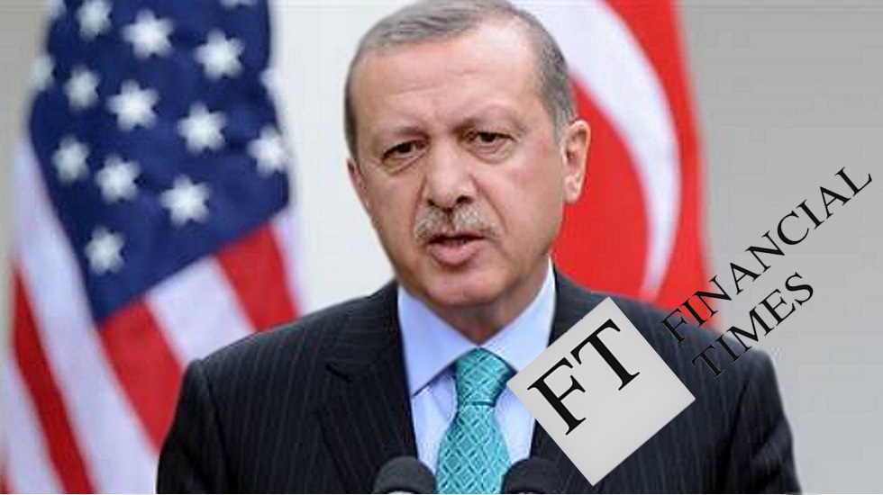 FT: Erdoğan ve danışmanları, Türkiye’nin gücünü olduğundan daha fazla sandı
