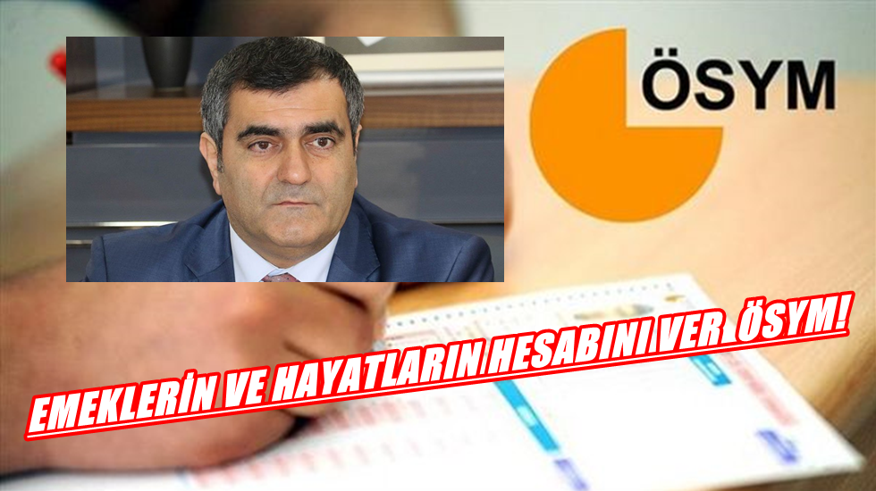 Şeker’den ÖSYM’ye tepki