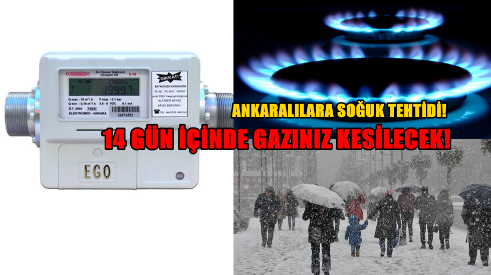 14 gün içerisinde sayacını değiştirmeyen abonelerin gazı kesilecek