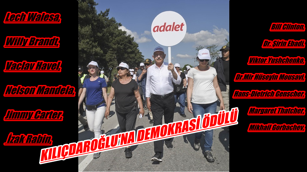 Kılıçdaroğlu’na ‘demokrasi’ ödülü: Willy Brandt, Walesa ve Gorbaçov’a da almıştı