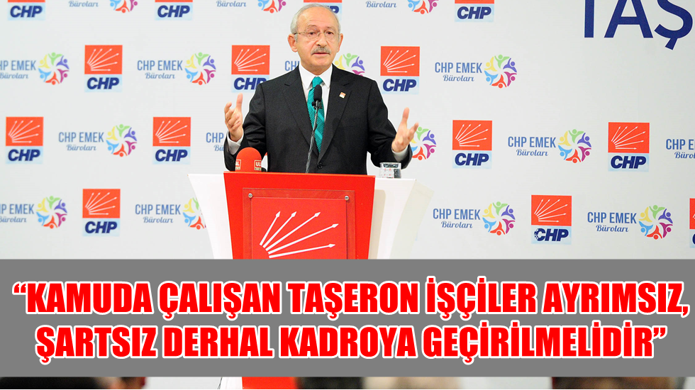CHP Taşeron İşçilik Çalıştayı Sonuç Bildirgesi
