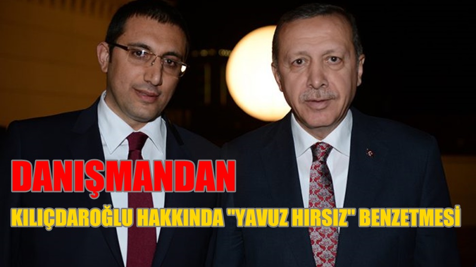 Erdoğan az geldi, danışmanından Kılıçdaroğlu’na açık mektup