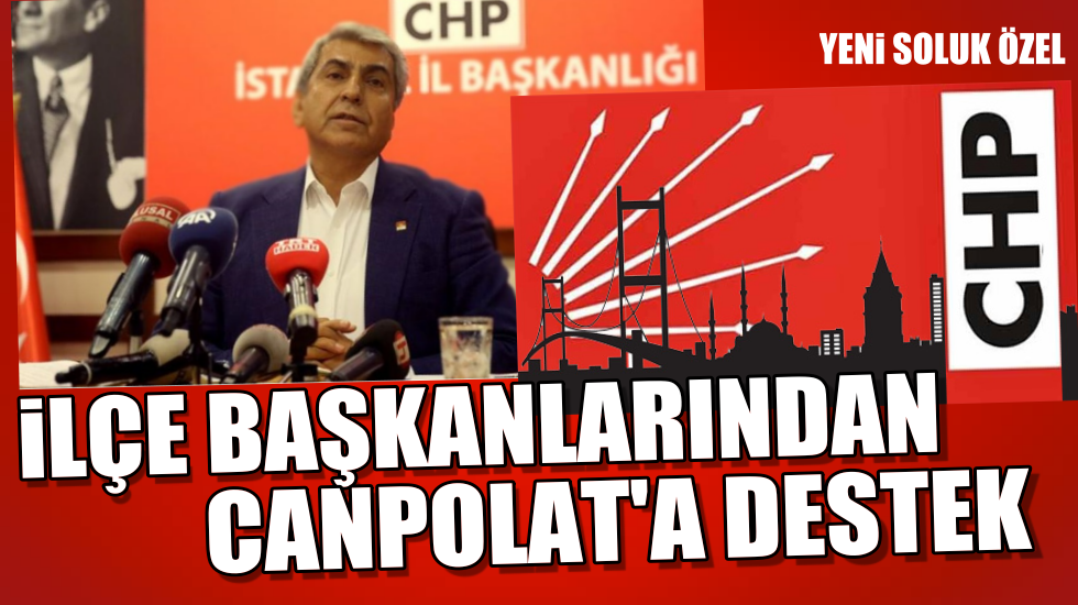 İlçe başkanlarından Cemal Canpolat’a destek