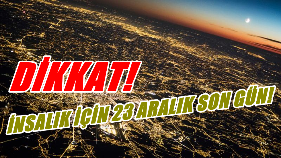 Bilim insanları: Uzaydan gelen virüs 23 Aralık’ta Dünya’daki tüm insanlığı öldürecek