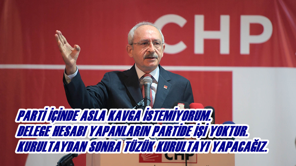 Kılıçdaroğlu: “Delege hesabı yapanlar istifa etsin”