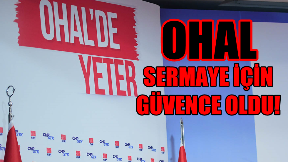 ‘OHAL’de Yeter’
