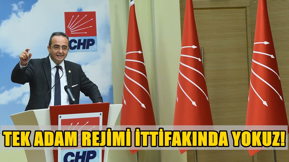 CHP’den “İttifak’ Teklifine Yanıt: “Tek adam rejimi ittifakında yokuz!”
