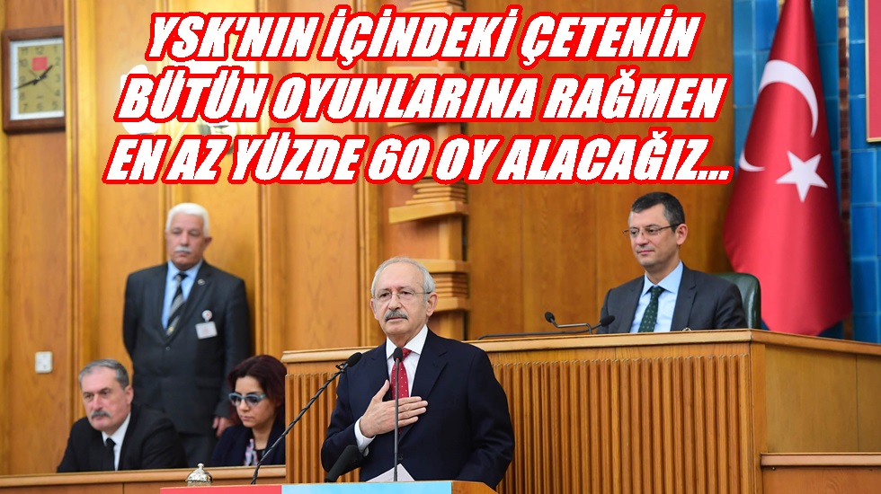 Kılıçdaroğlu: “Vallahi de billahi de siz çetesiniz”