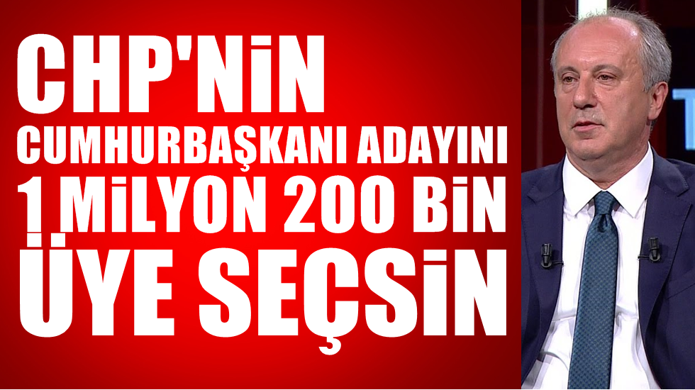 Muharrem İnce:  15 gün önce üye olup, 16. günde genel başkan yardımcısı olma devri kapanacak