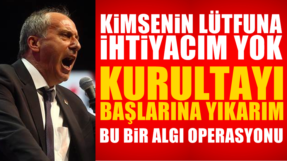 Muharrem İnce: Mükerrerler neden bana yazılıyor, Kılıçdaroğlu’na yazılmıyor