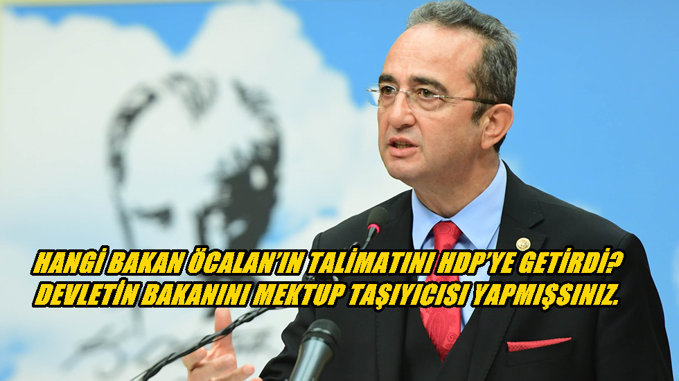 CHP’li Tezcan: “Şimdi ben merak ediyorum bu işe sayın Bahçeli ne diyecek?”