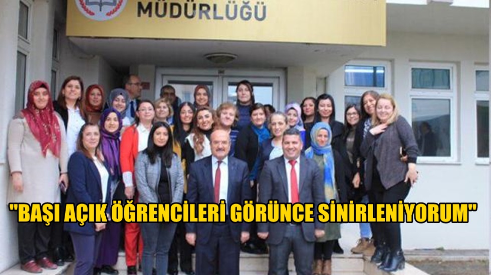 Bunu söyleyen İl Milli Eğitim Müdürü