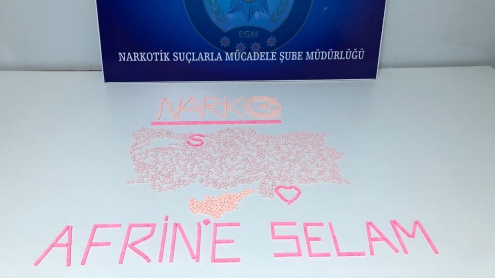 Narkotik ekipleri uyuşturucu haplarla Türkiye haritası çizdi, Afrin’e selam gönderdi