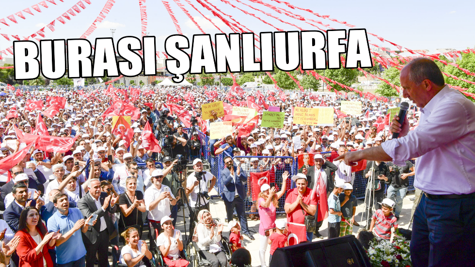 Muharrem İnce, Şanlıurfa’da konuştu: Yazlık sarayı engellilere tahsis edeceğim