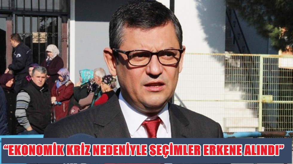 CHP’li Özel: 8 Temmuz tarihine kadar seferberlik var