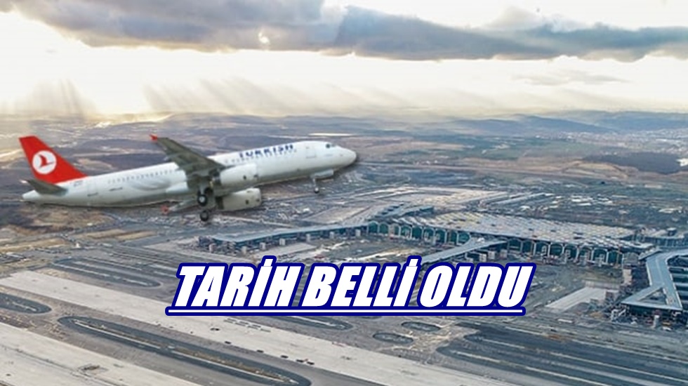 THY 3. Havalimanı’na ne zaman taşınıyor?