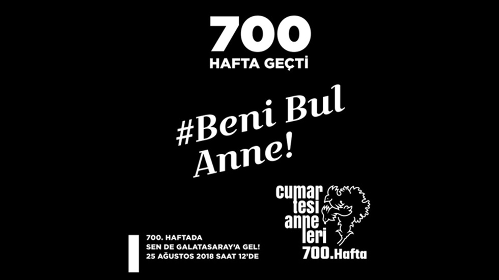 700. Cumartesi “Kayıplar belli, failler nerede”