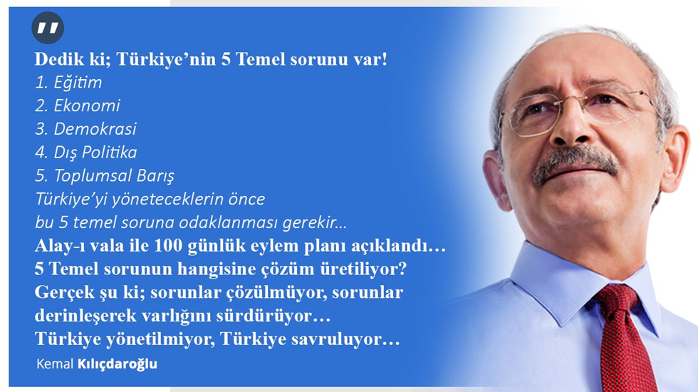 Kılıçdaroğlu: “Türkiye yönetilmiyor, Türkiye savruluyor…”