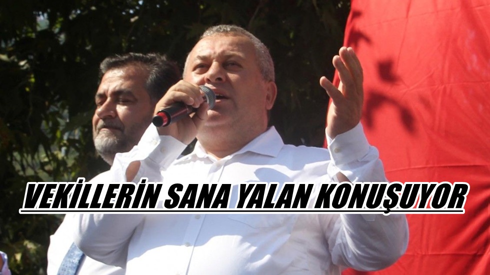 MHP’li Vekilden Erdoğan’a: Senin vekillerin doğruyu söylemiyor