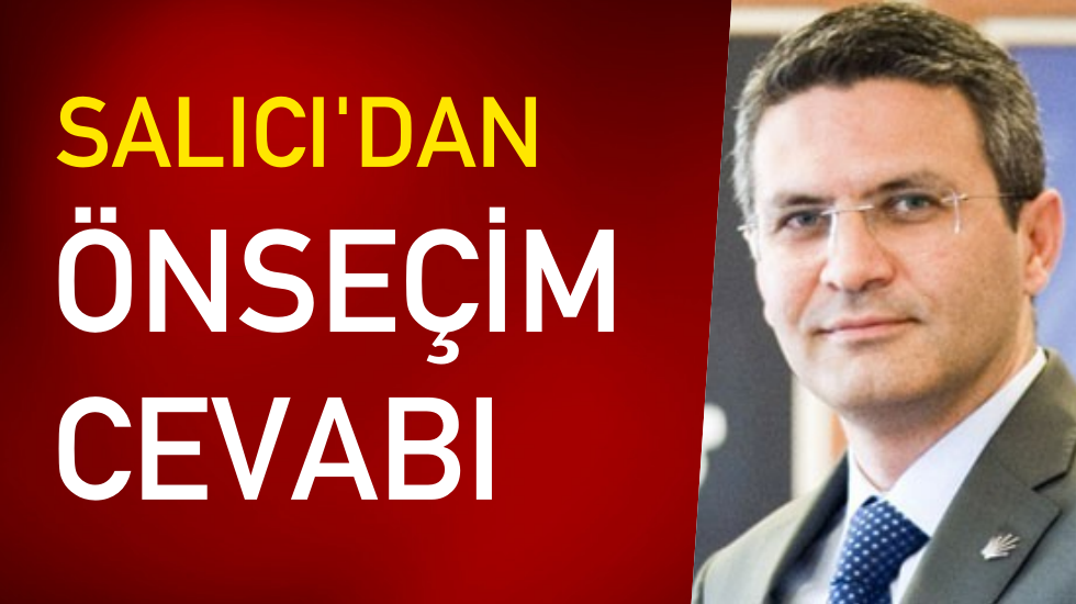 “CHP’de ön seçim yok” diyen Yalçın Bayer’e, Oğuz Kaan Salıcı’dan cevap